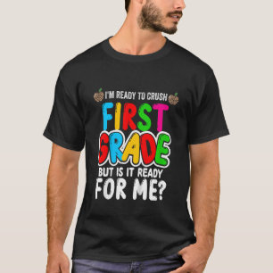 Camiseta Niños estoy listo para aplastar el primer grado de