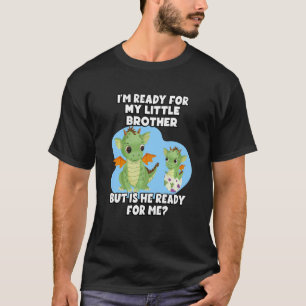 Camiseta Niños, estoy listo para mi hermano pequeño pero es