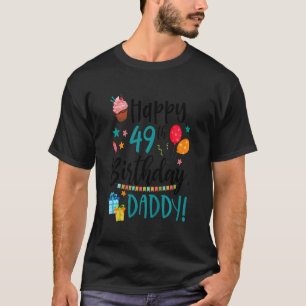 Camiseta Niños Felices 49 Años Papi Novio Hijo Hija B