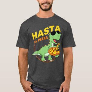 Camiseta Niños Hasta La Pizza Dino Dinosaur TRe Pizza Para