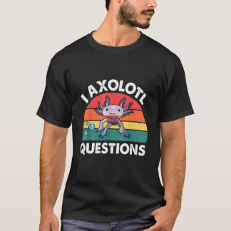 Camiseta Niños I Axolotl Cuestionan A Los Niños Divertido C