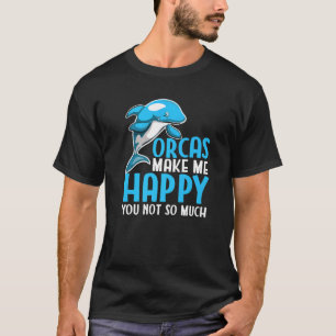 Camiseta Niños Las Orcas Me Hacen Feliz No Tanto Orca