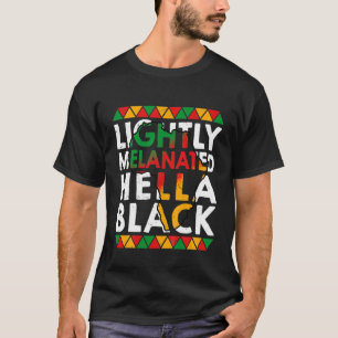 Camiseta Niños Ligeramente Melanados Hella Historia Negra M