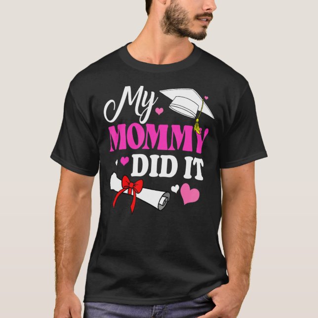 Camiseta Niños Mi Mamá Lo Hizo Graduando A Mamá Prou (Anverso)