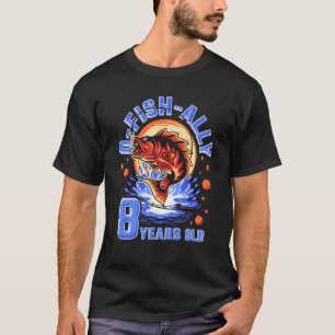 Camiseta Niños O-Fish-Ally 8 años, niños 8 cumpleaños Wi