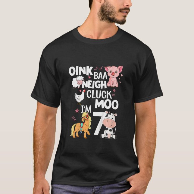 Camiseta Niños Oink Baa Neigh Cluck Moo I'm 7 Animals Nacim (Anverso)