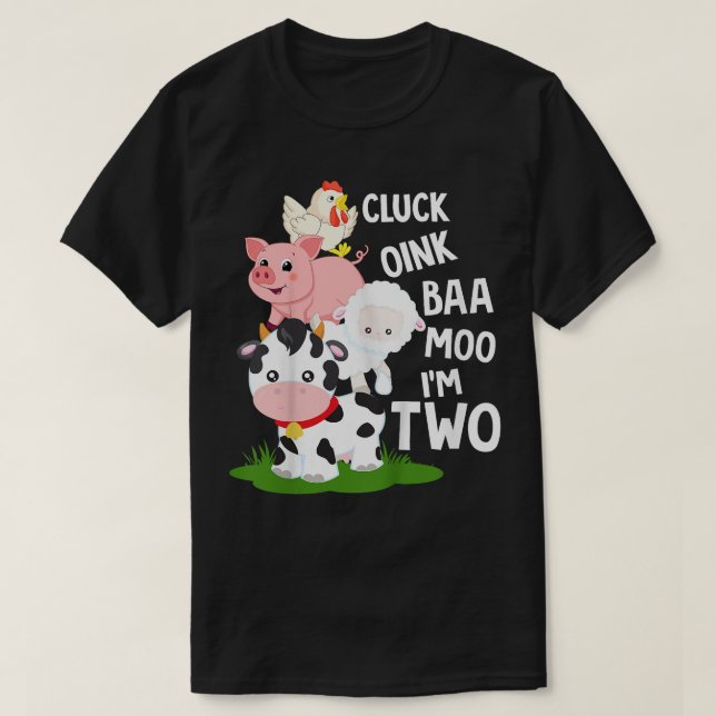 Camiseta Niños Oink Baa Neigh Cluck Moo Im Dos Años (Diseño del anverso)
