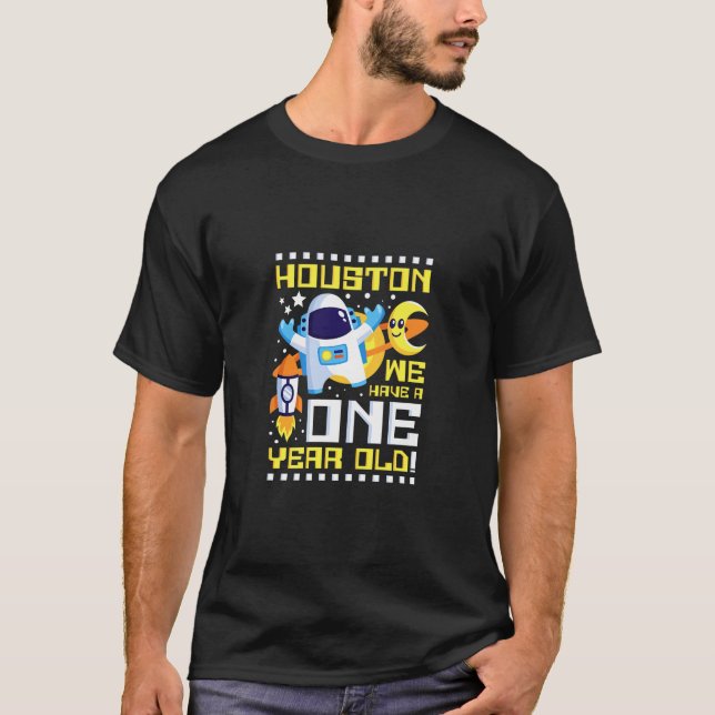 Camiseta Niños Primer Cumpleaños Houston Tenemos Un Año (Anverso)