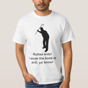 Camiseta ¡"Niños putrefactos! "