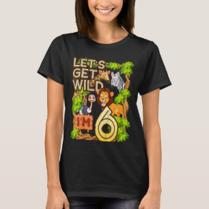 Camiseta Niños Seamos salvajes Soy 6 Animal Zoológico Safar