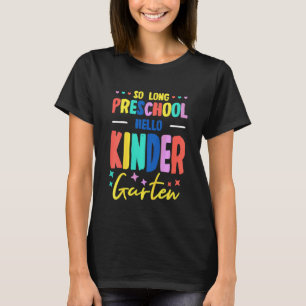 Camiseta Niños Tan Largo Preescolar Hola Jardín de Infancia