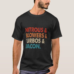 Camiseta Nitrous & Blowers & Turbos & Bacon