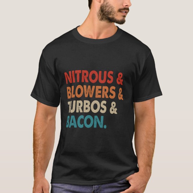 Camiseta Nitrous & Blowers & Turbos & Bacon (Anverso)