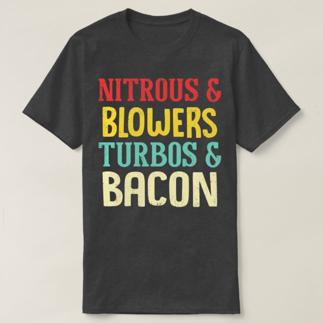 Camiseta Nitrous Blowers Turbos Bacon Funny (Diseño del anverso)