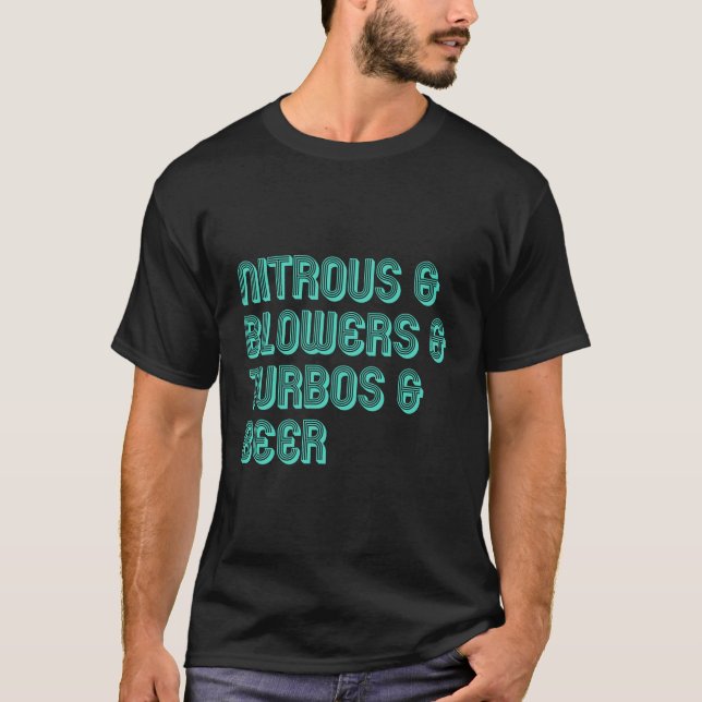 Camiseta Nitrous & Blowers & Turbos & Beer (Anverso)