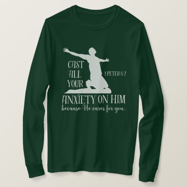 Camiseta NIV 1 Pedro 5:7 Arroja toda tu ansiedad sobre Su B (Anverso del diseño)