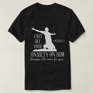 Camiseta NIV 1 Pedro 5:7 Arroja toda tu ansiedad sobre Su B