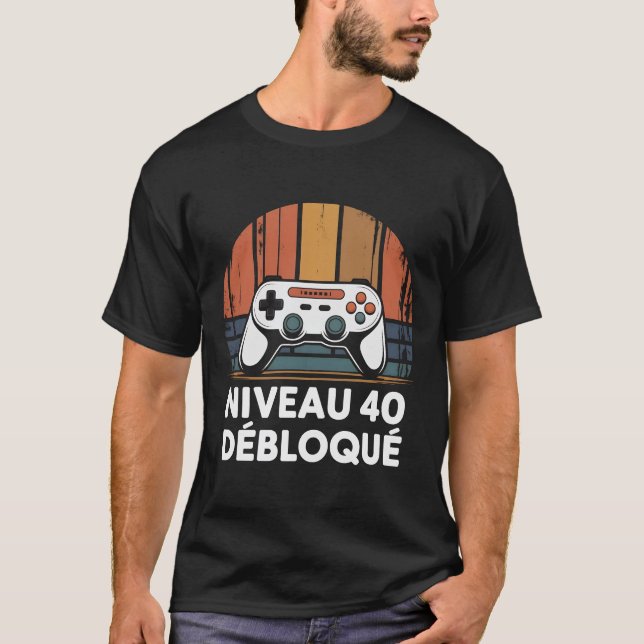 Camiseta Niveau 40 Débloqué - Regalo Cumpleaños 4 (Anverso)