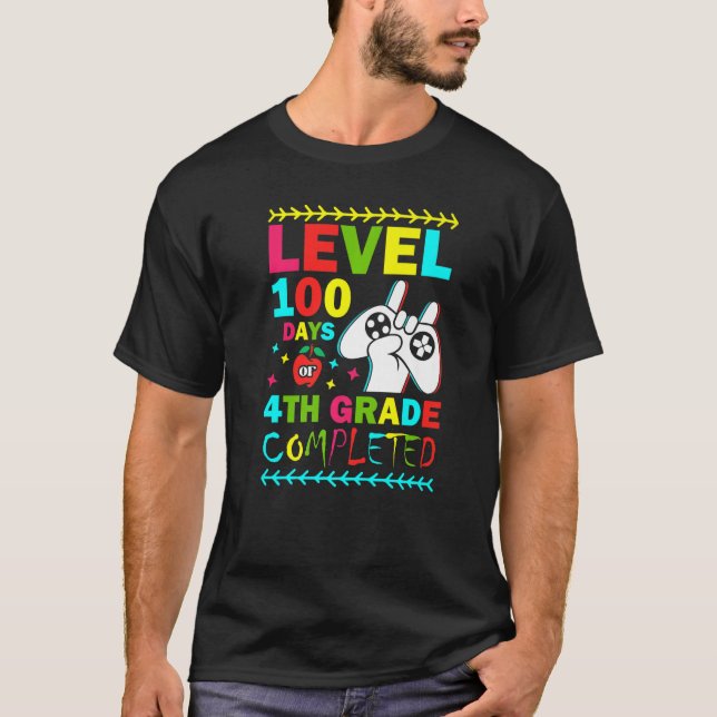 Camiseta Nivel 100 Días De 4º Grado De Juego De Enseñanza P (Anverso)