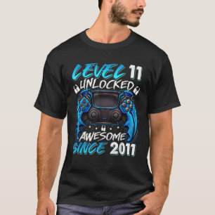 Camiseta Nivel 11 desbloqueado increíble desde 2011 11º cum