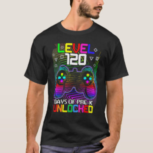 Camiseta Nivel 120 Días De Juego De Video Desbloqueado PreK