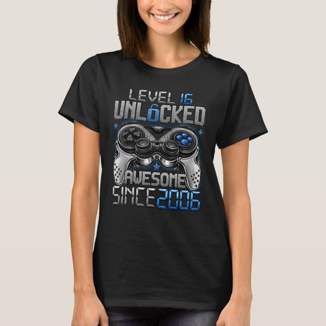 Camiseta Nivel 16 Desbloqueado desde 2006 16º cumpleaños (Anverso)