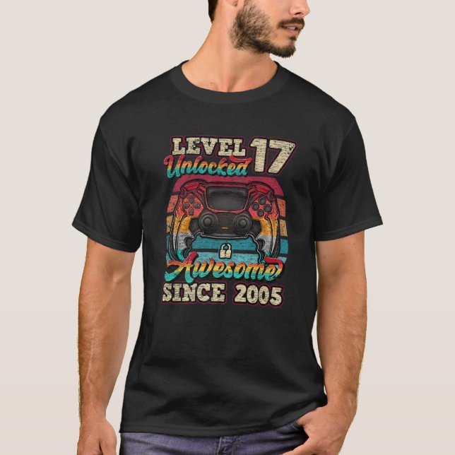 Camiseta Nivel 17 Desbloqueado Desde 2005 17º Cumpleaños (Anverso)
