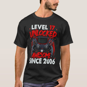 Camiseta Nivel 17 Desbloqueado desde 2006 17º cumpleaños