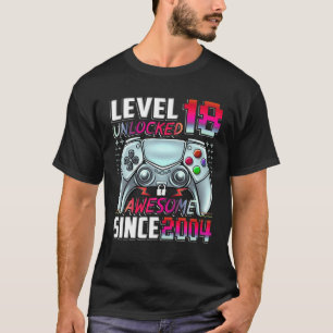 Camiseta Nivel 18 Desbloqueado Impresionante Desde 2004 18º