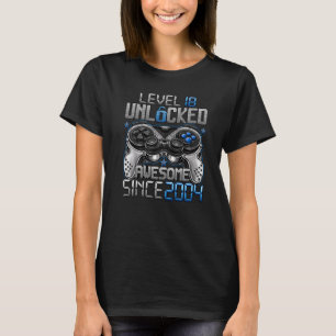 Camiseta Nivel 18 desbloqueado increíble desde 2004 18º cum
