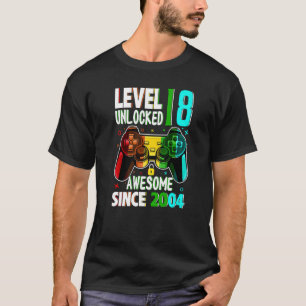 Camiseta Nivel 18 desbloqueado increíble desde 2004 18º cum