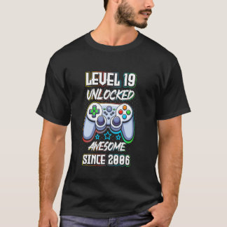 Camiseta Nivel 19 Desbloqueado genial desde 2006 jugador de