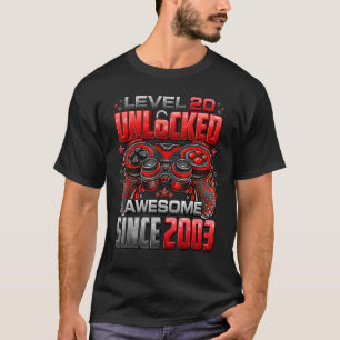Camiseta Nivel 20 desbloqueado increíble desde 2003 20º cum