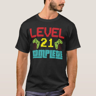Camiseta Nivel 21 Nivel completo 21 Desbloqueado 21 Cumplea