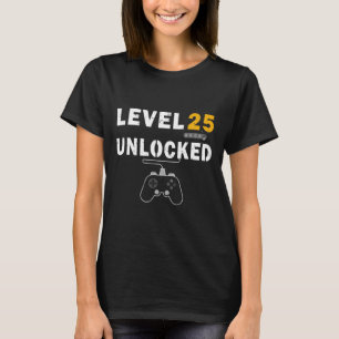 Camiseta Nivel 25 Video Gamer desbloqueado 25º regalo de cu