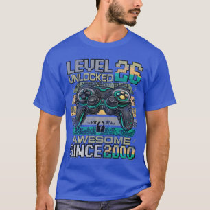 Camiseta Nivel 26 Desbloqueado Increíble Desde 2000 Cumplea