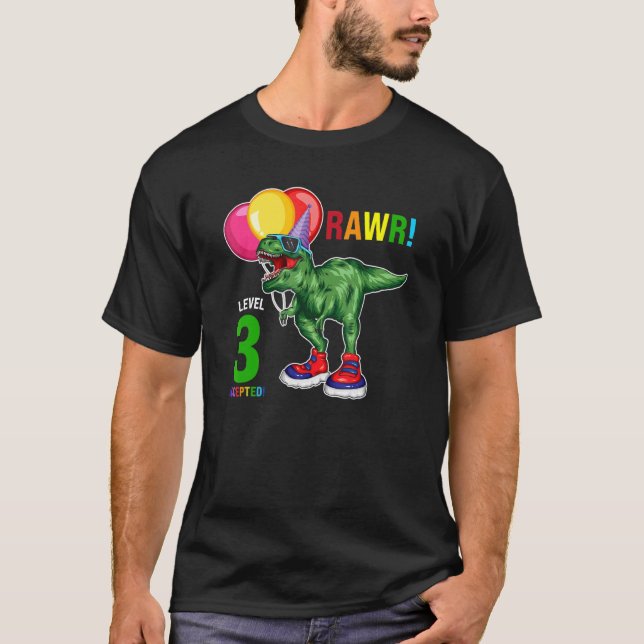 Camiseta Nivel 3 De Rawr Aceptado Tercer Cumpleaños De B (Anverso)
