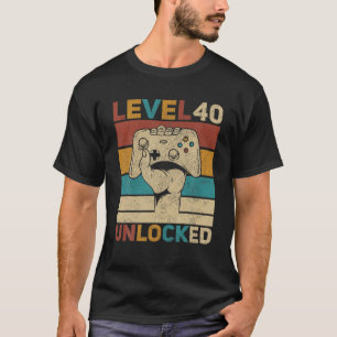 Camiseta Nivel 40 Desbloqueado 40 Cumpleaños Jugador De 40 