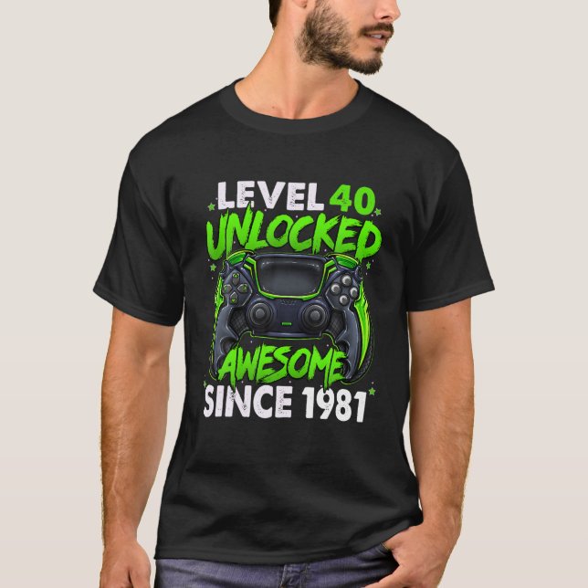 Camiseta Nivel 40 Desbloqueado Impresionante Desde 1981 40º (Anverso)