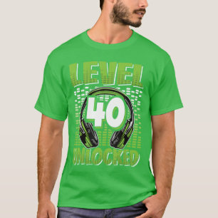 Camiseta Nivel 40 Desbloqueado Jugando 40 Años Cumpleaños 4