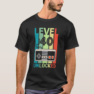 Camiseta Nivel 40 Video Gamer desbloqueado 40 cumpleaños 1