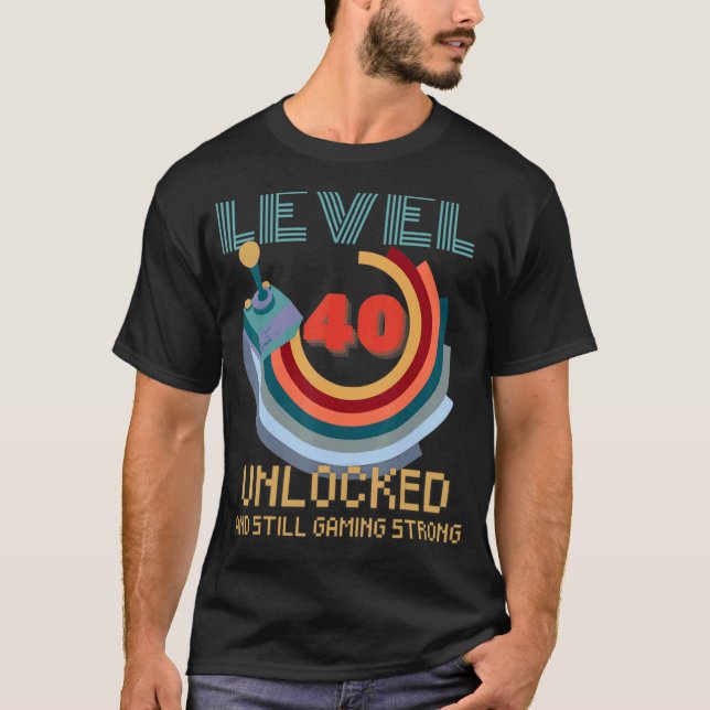 Camiseta Nivel 40 Video Gamer desbloqueado 40 cumpleaños 4 (Anverso)