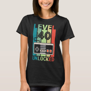 Camiseta Nivel 40 Video Gamer desbloqueado 40 cumpleaños Te