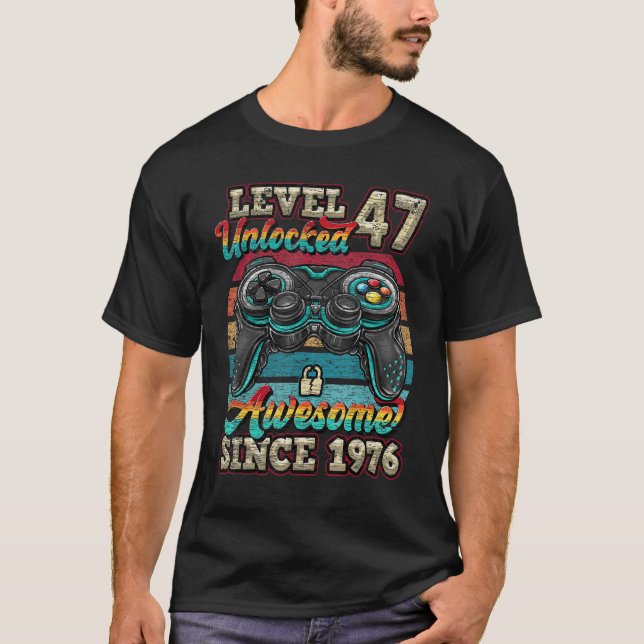 Camiseta Nivel 47 Desbloqueado desde 1976 47º cumpleaños (Anverso)