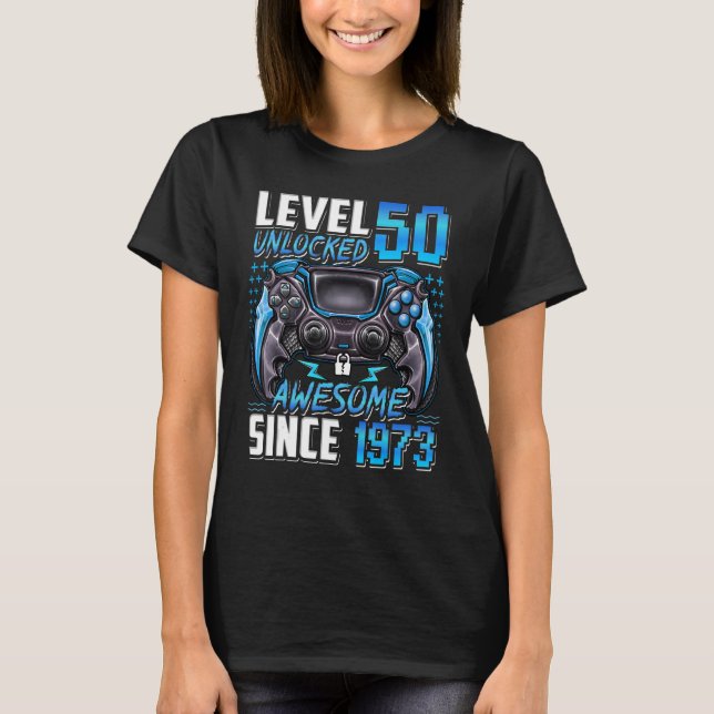 Camiseta Nivel 50 desbloqueado increíble desde 1973 50º cum (Anverso)