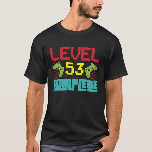 Camiseta Nivel 53 Nivel completo 53 Desbloqueado 53 Cumplea (Anverso)