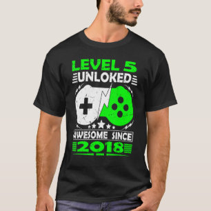 Camiseta Nivel 5 Desbloqueado desde 2018 5º cumpleaños G