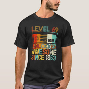 Camiseta Nivel 69 Desbloqueado Desde 1953 69º Cumpleaños