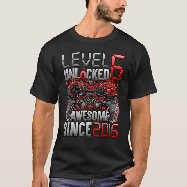 Camiseta Nivel 6 Desbloqueado desde 2016 6º cumpleaños (Anverso)