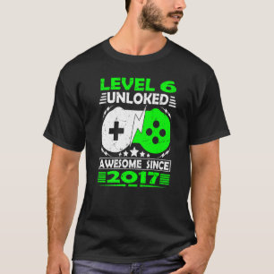Camiseta Nivel 6 Desbloqueado desde 2017 6º cumpleaños G